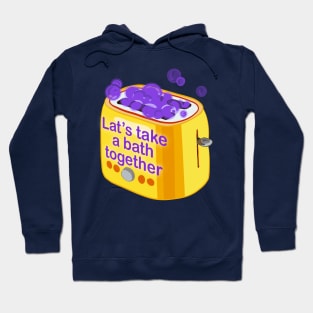 Retro inscription "Let's take a bath together" Hoodie